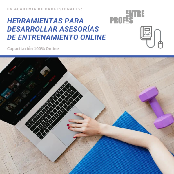 Herramientas para desarrollar asesorías de entrenamiento online